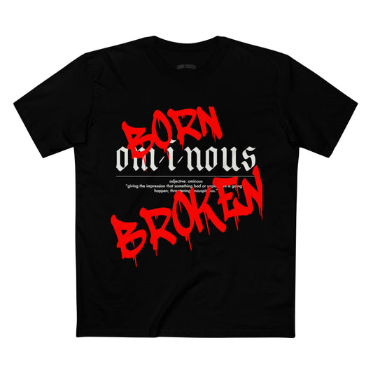 BORN BROKEN — OMINOUS TEE
