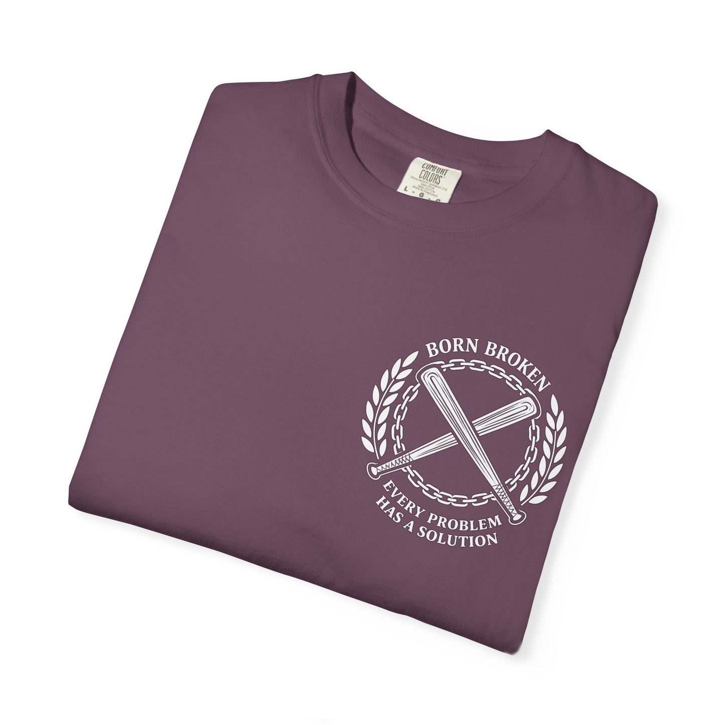 T-Shirt — Born Broken 'Every Problem Has a Solution' Vintage Emblem