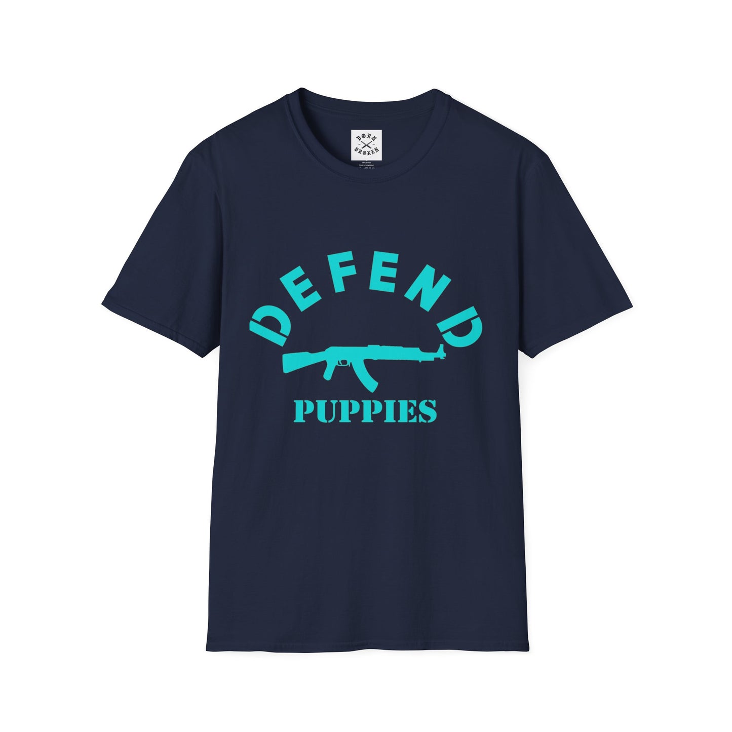 BORN BROKEN — DEFEND PUPPIES TEE