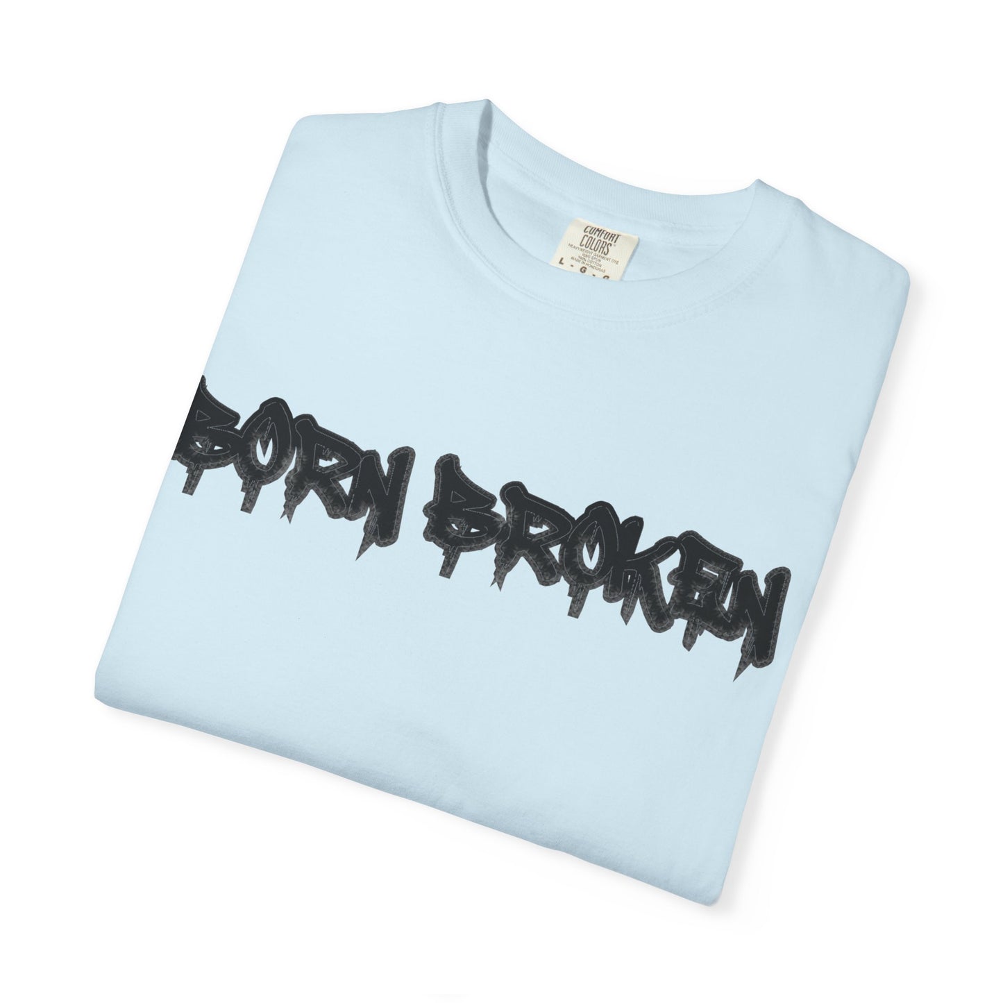 T-Shirt — 'Born Broken' Graphic Tee with Balaclava Back Quote