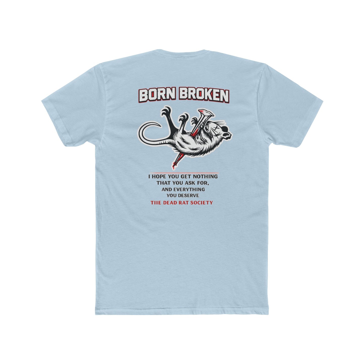 Born Broken Tee — Graphic Rat Illustration "Born Broken" Crew Shirt