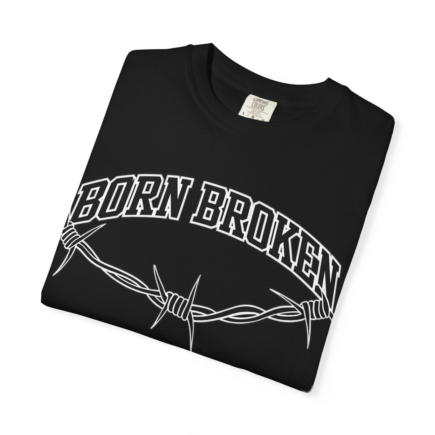 Born Broken Graphic T-Shirt