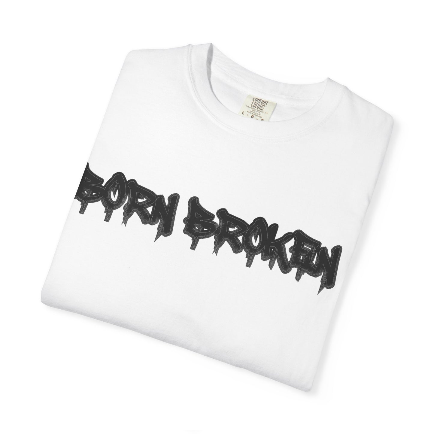 T-Shirt — 'Born Broken' Graphic Tee with Balaclava Back Quote