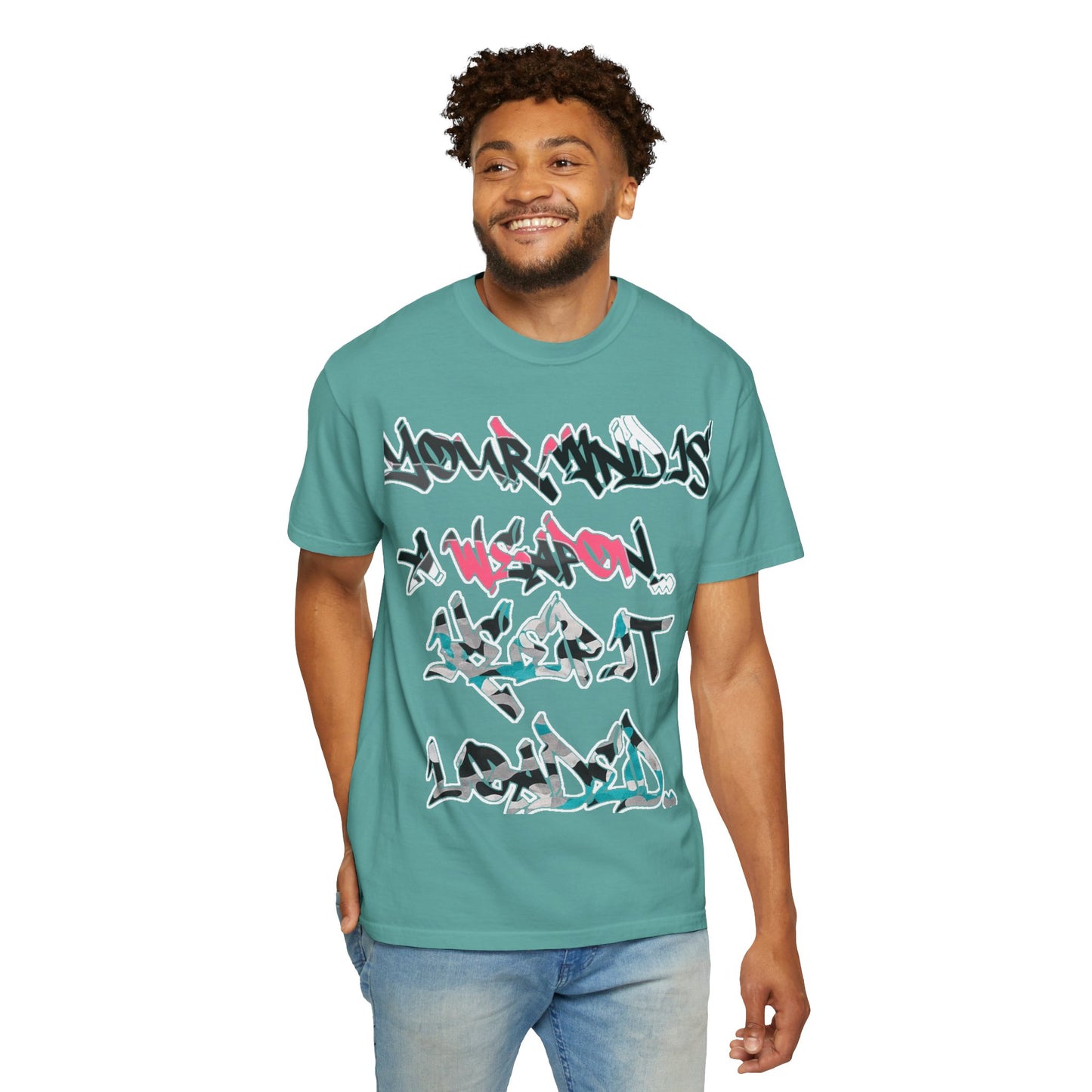 Graffiti Script T-Shirt — "Your Mind Is A Weapon, Keep It Loaded"