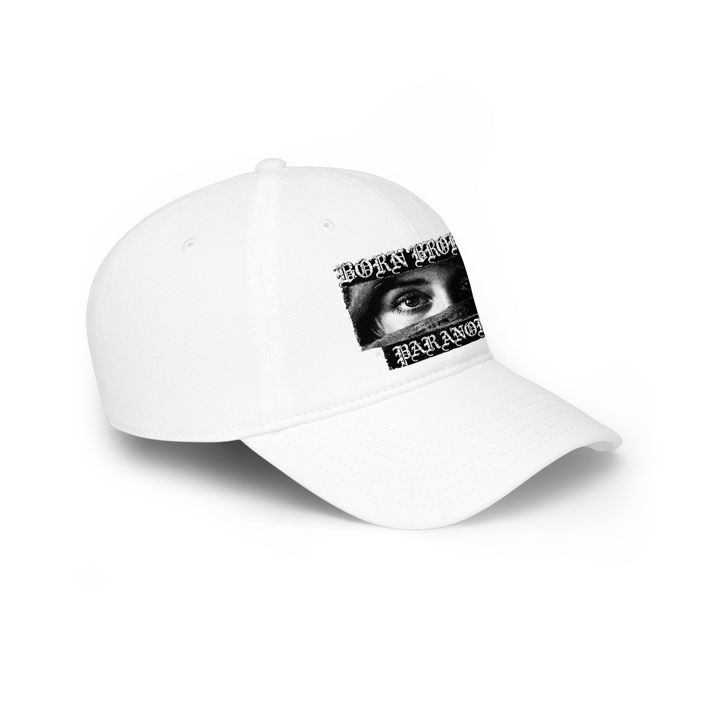 Low Profile Baseball Cap — 'Born Broken Paranoia' Graphic Streetwear Hat