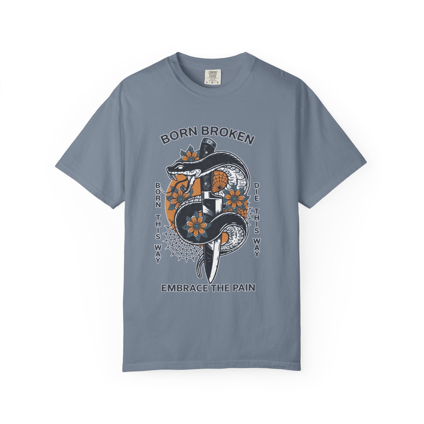 Born Broken Snake T-Shirt — Embrace the Pain Graphic Tee