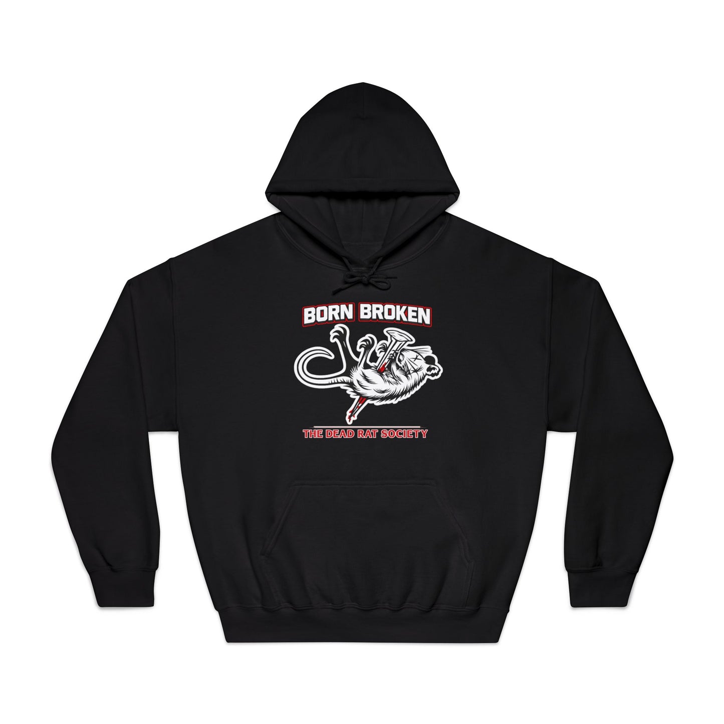BORN BROKEN — DEAD RAT SOCIETY HOODIE