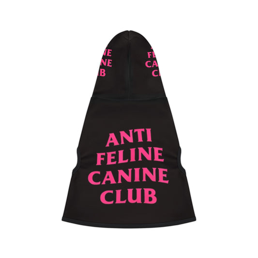 Anti Feline Canine Club Pet Hoodie