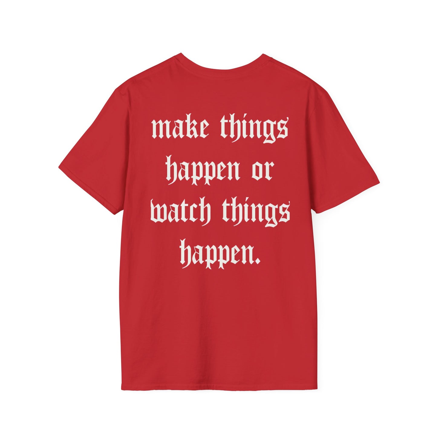 Apex Vintage Logo T-Shirt — “Make Things Happen or Watch Things Happen” Motivational Tee