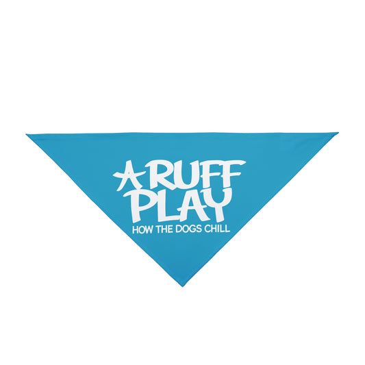 Pet Bandana - "A Ruff Play" Dog Bandana, Fun Chill Dog Accessory