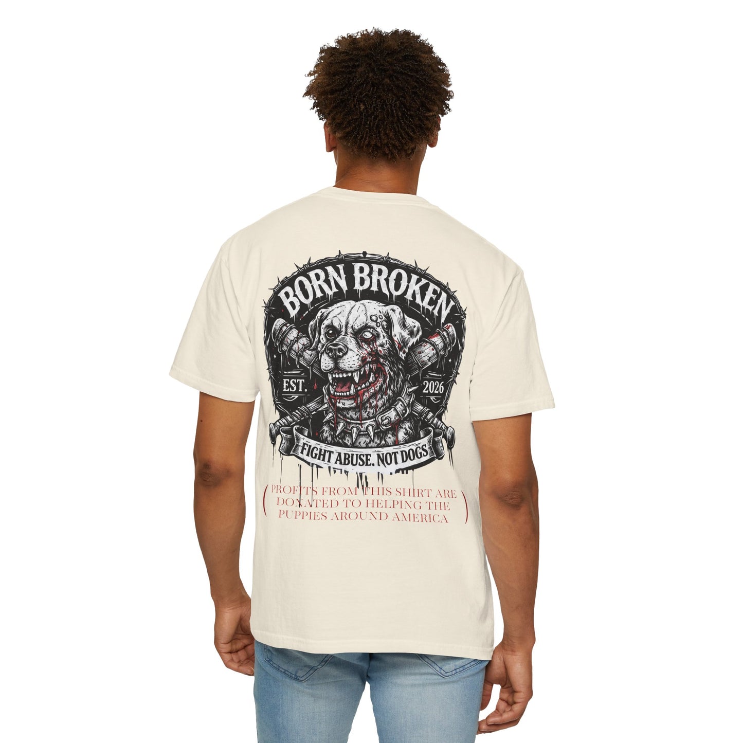 Born Broken Co. Graphic T-Shirt — 'Fight Abuse, Not Dogs' Statement Tee