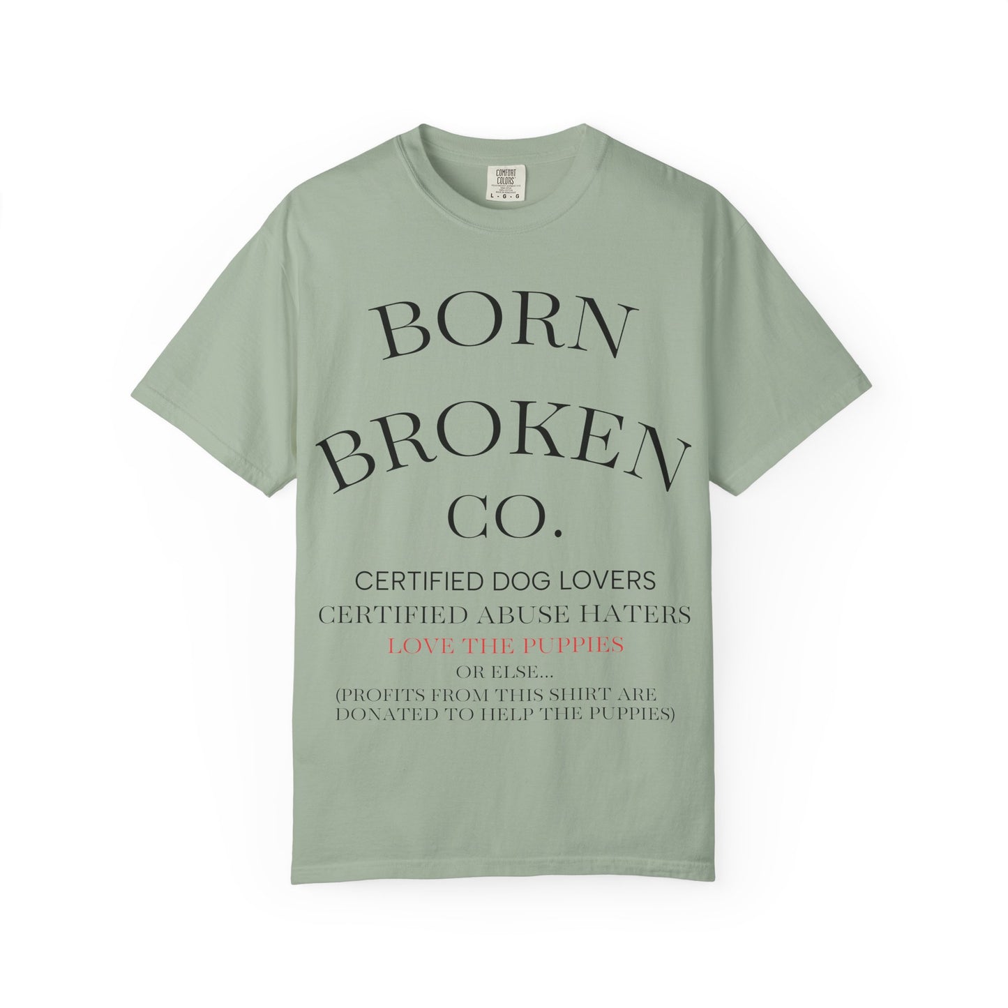 Born Broken Co. Graphic T-Shirt — 'Fight Abuse, Not Dogs' Statement Tee