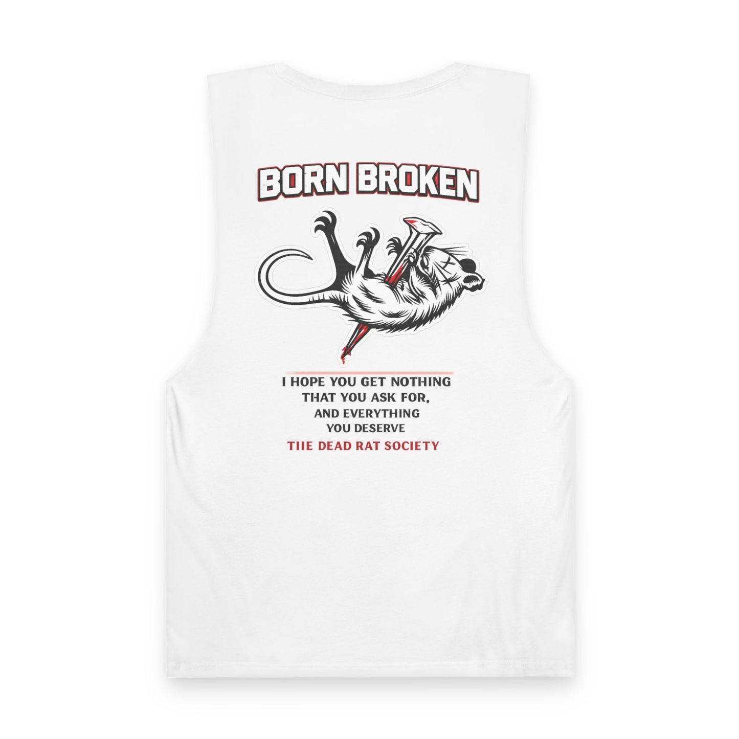 BORN BROKEN — DEAD RAT SOCIETY TANK