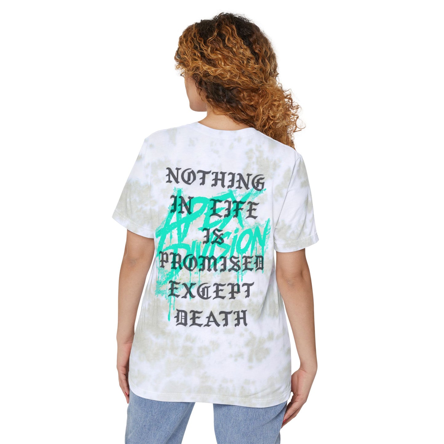 Tie-Dye T-Shirt — "Apex Division" Graphic with "Nothing in Life is Promised Except Death" Back