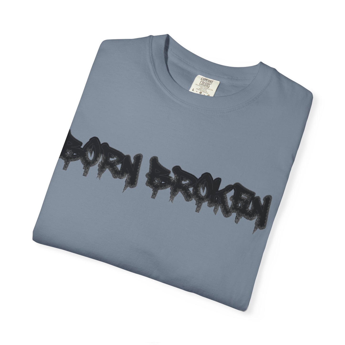 T-Shirt — 'Born Broken' Graphic Tee with Balaclava Back Quote