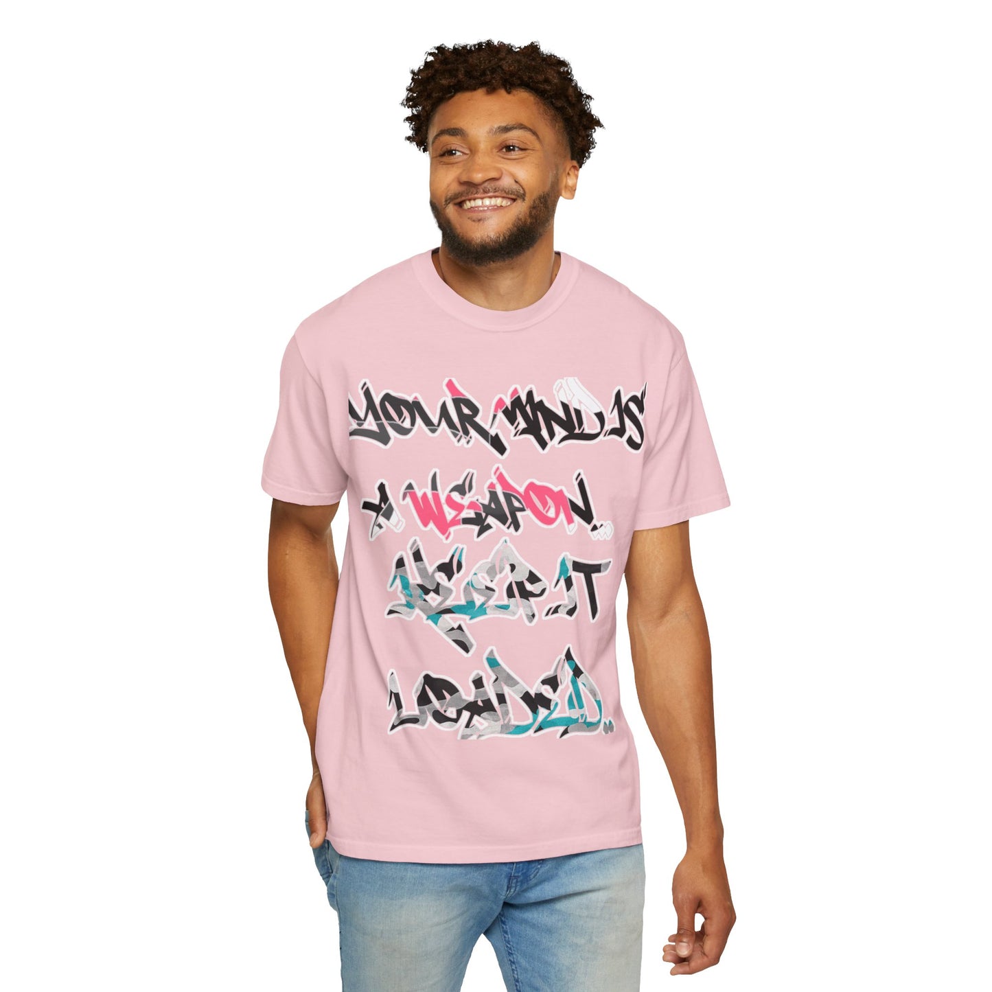 Graffiti Script T-Shirt — "Your Mind Is A Weapon, Keep It Loaded"