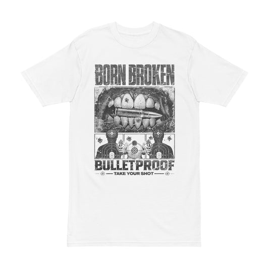 BORN BROKEN — BULLETPROOF TEE