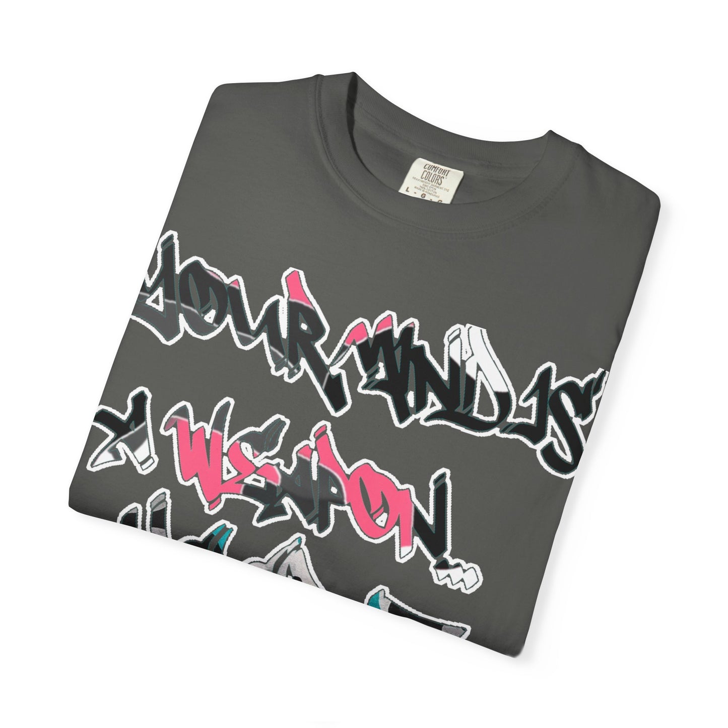 Graffiti Script T-Shirt — "Your Mind Is A Weapon, Keep It Loaded"
