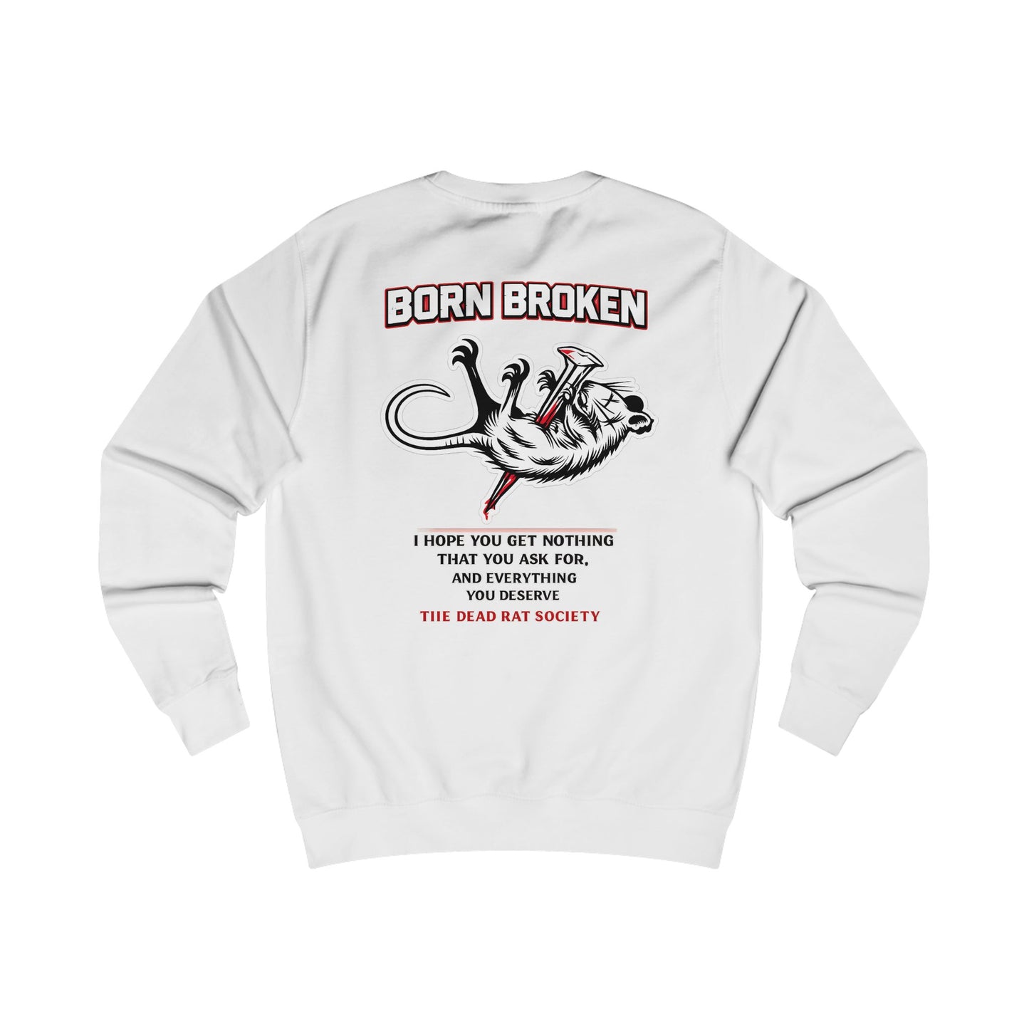 BORN BROKEN — DEAD RAT SOCIETY GRAPHIC CREWNECK