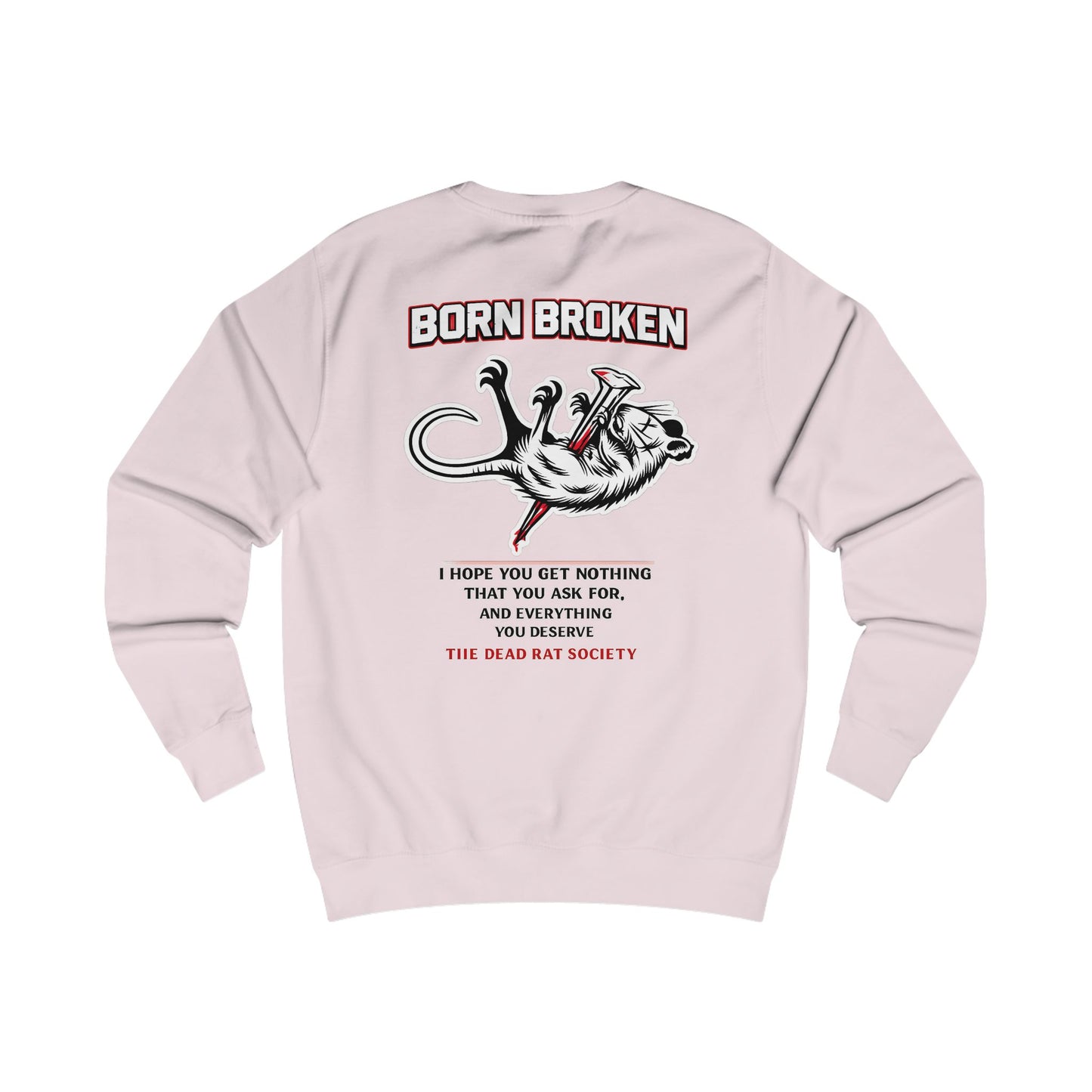 BORN BROKEN — DEAD RAT SOCIETY GRAPHIC CREWNECK