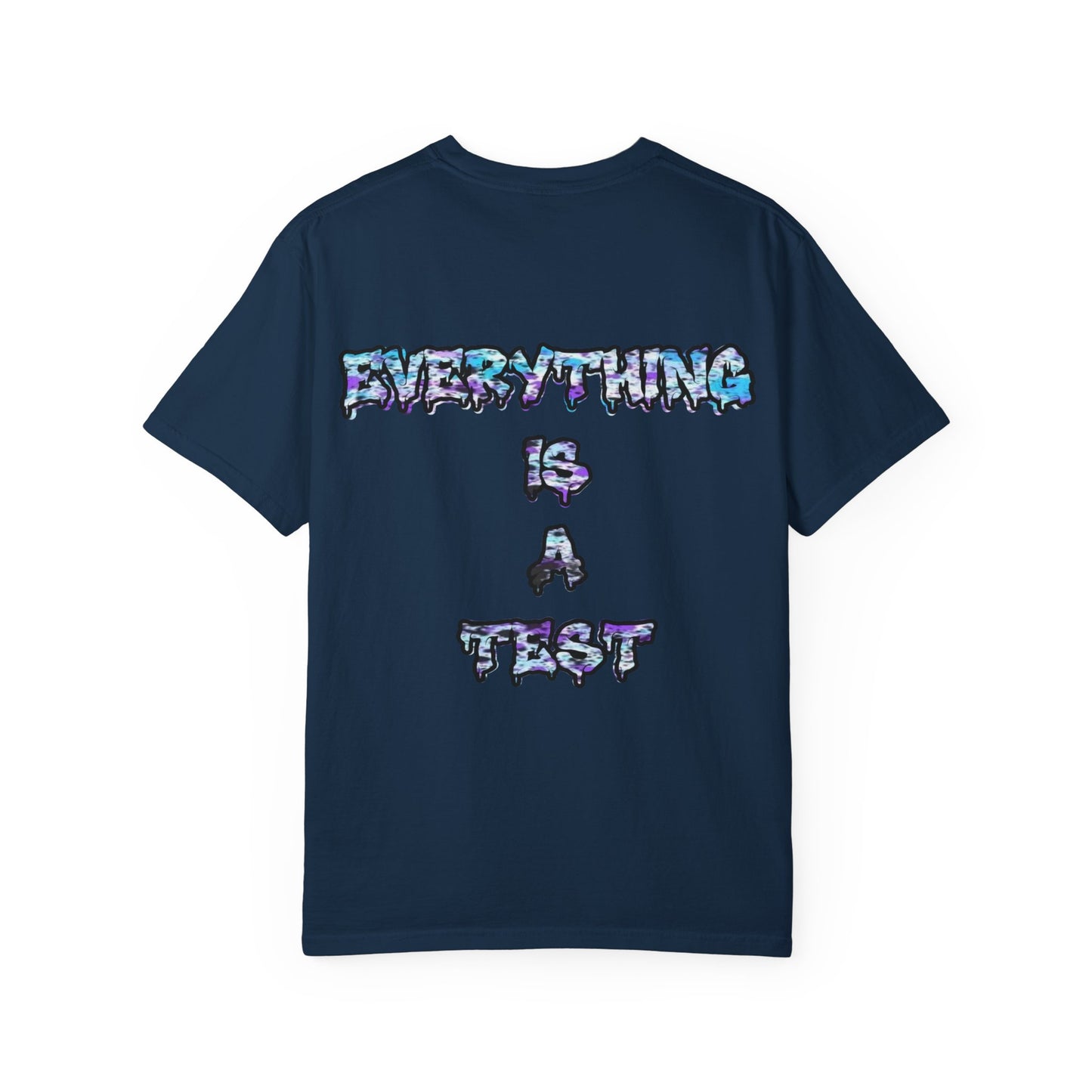 Apex Division Graphic T-Shirt — "Everything Is A Test" Drip Streetwear Tee