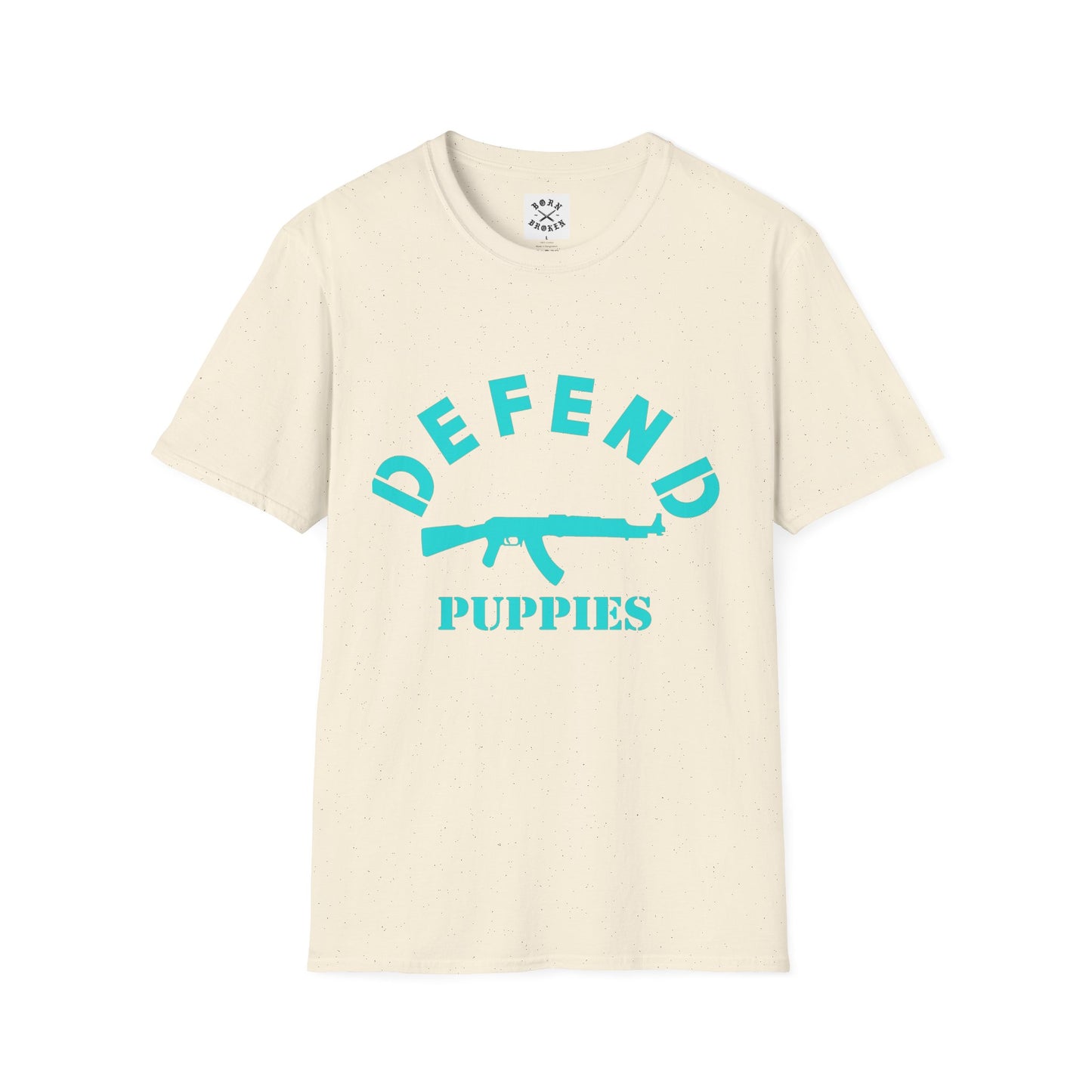 BORN BROKEN — DEFEND PUPPIES TEE