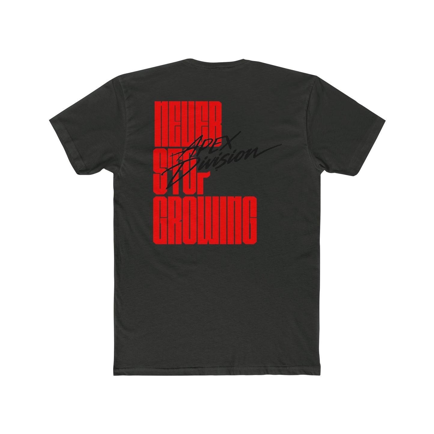 Apex Division Crew Tee — 'Never Stop Growing' Graphic T-Shirt