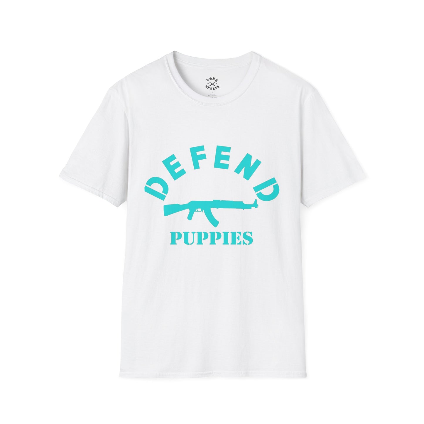 BORN BROKEN — DEFEND PUPPIES TEE