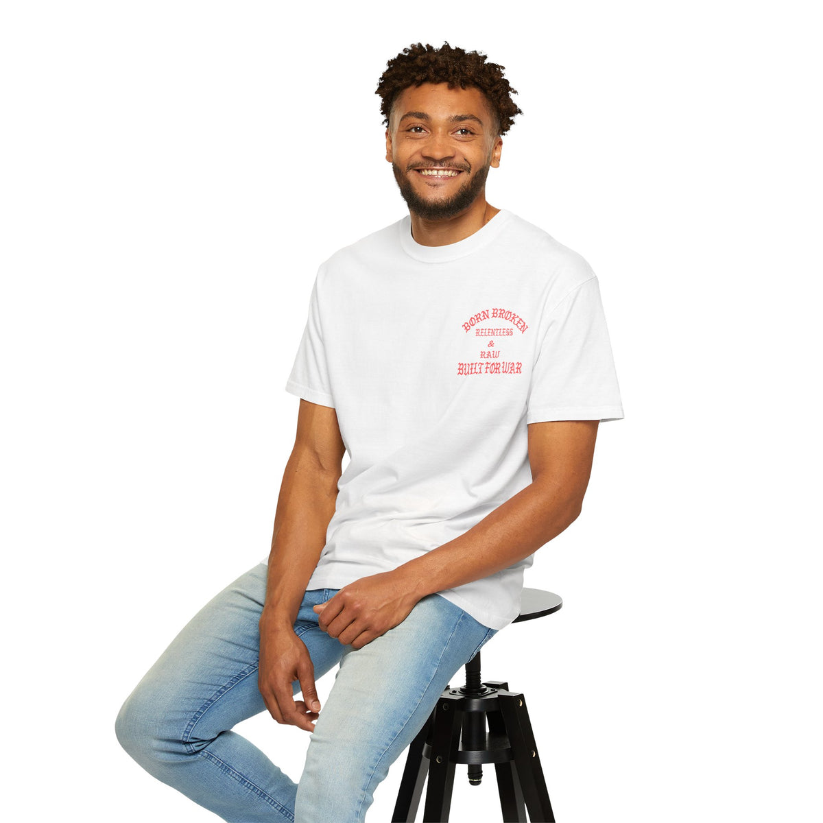 Born Broken Graphic T-Shirt – "Born Broken, Relentless & Raw, Built for War"