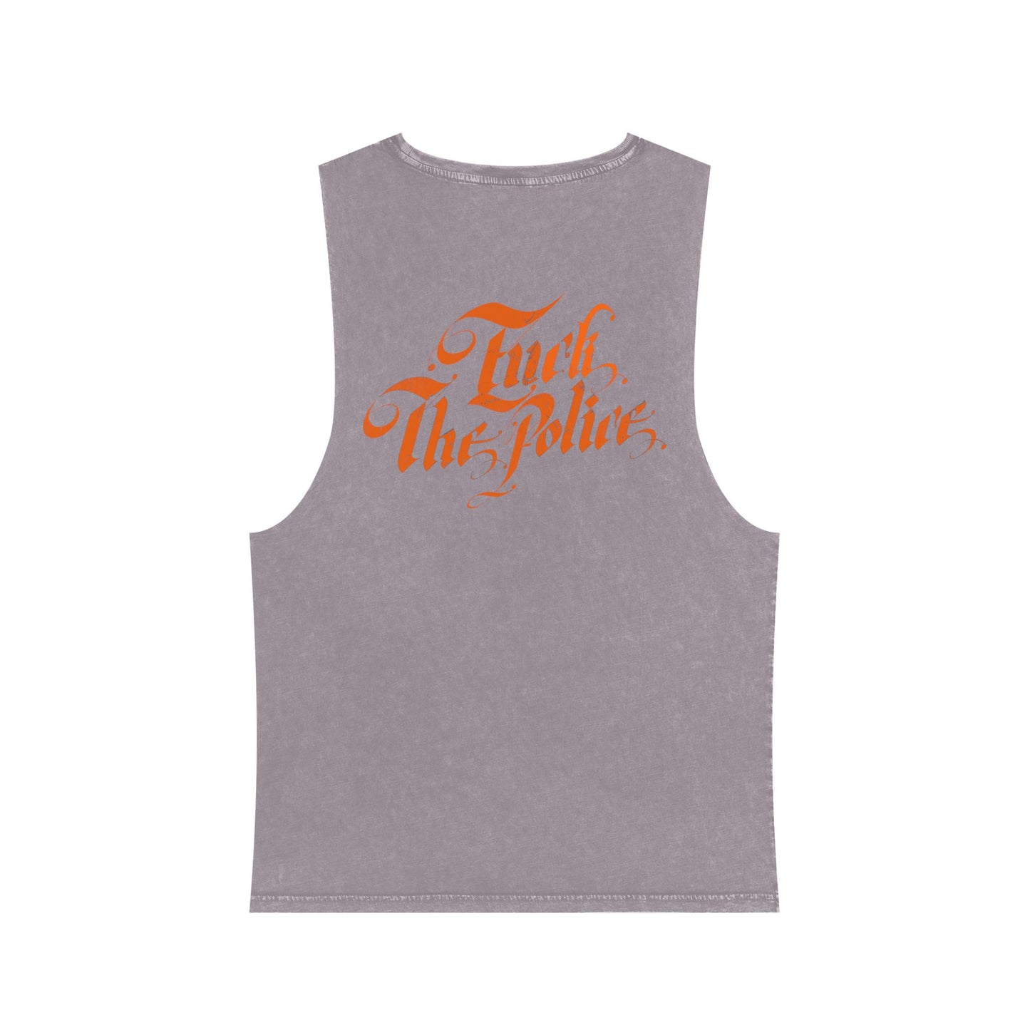 Stonewash Tank Top — 'Fuck The Police' Orange Script Graphic