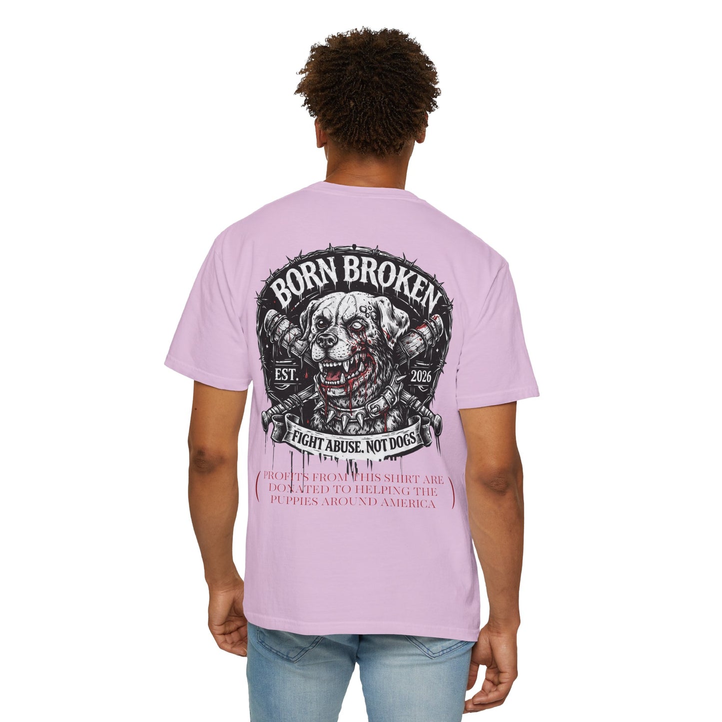 Born Broken Co. Graphic T-Shirt — 'Fight Abuse, Not Dogs' Statement Tee