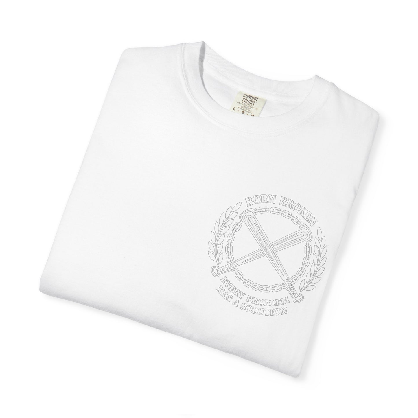 T-Shirt — Born Broken 'Every Problem Has a Solution' Vintage Emblem