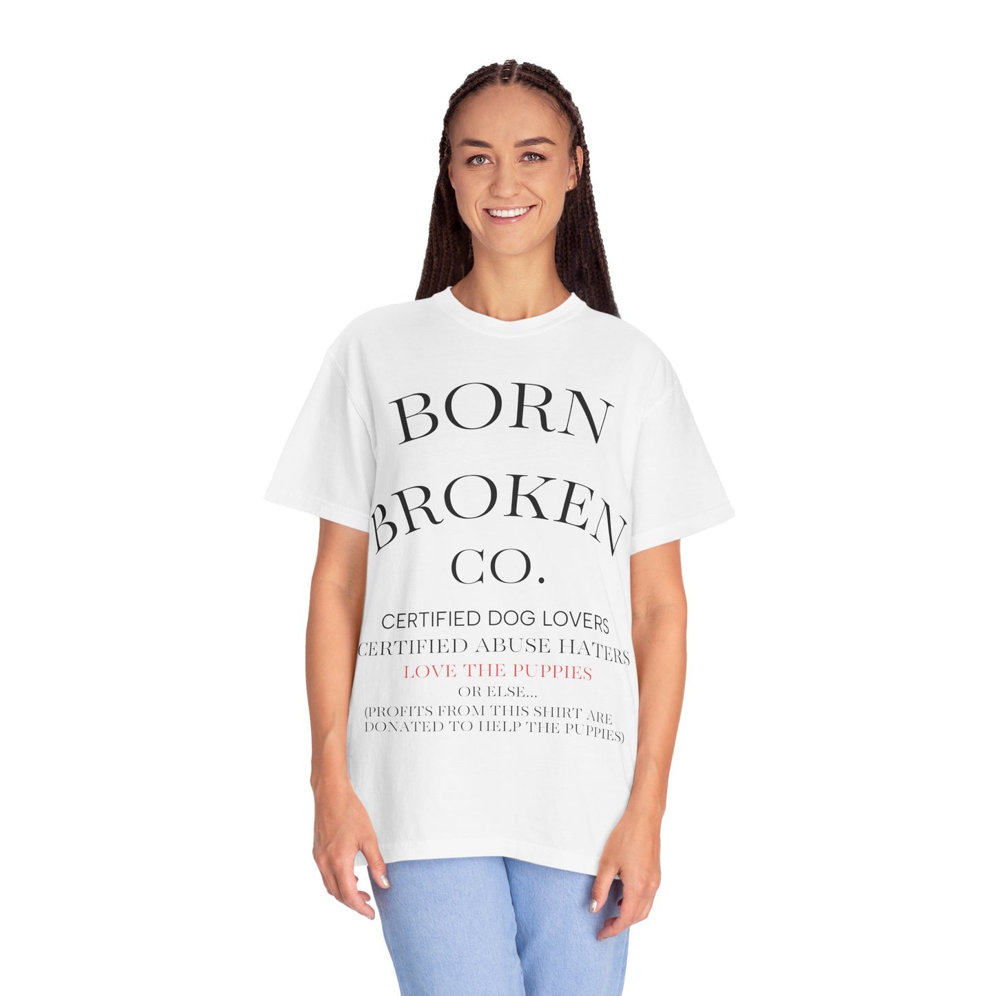 Born Broken Co. Graphic T-Shirt — 'Fight Abuse, Not Dogs' Statement Tee