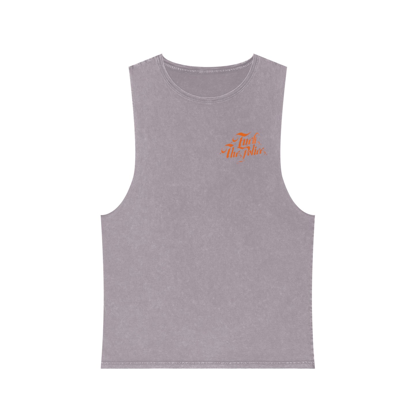 Stonewash Tank Top — 'Fuck The Police' Orange Script Graphic