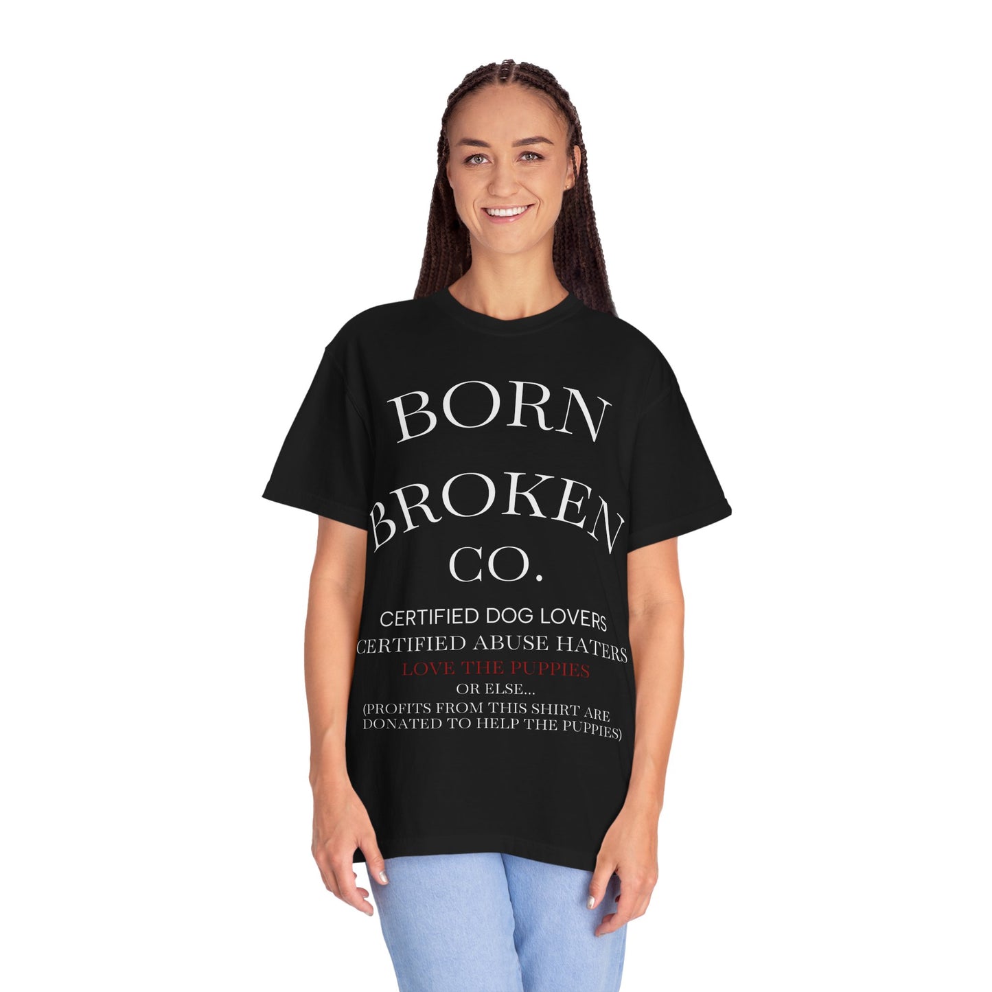 Born Broken Co. Graphic T-Shirt — 'Fight Abuse, Not Dogs' Statement Tee
