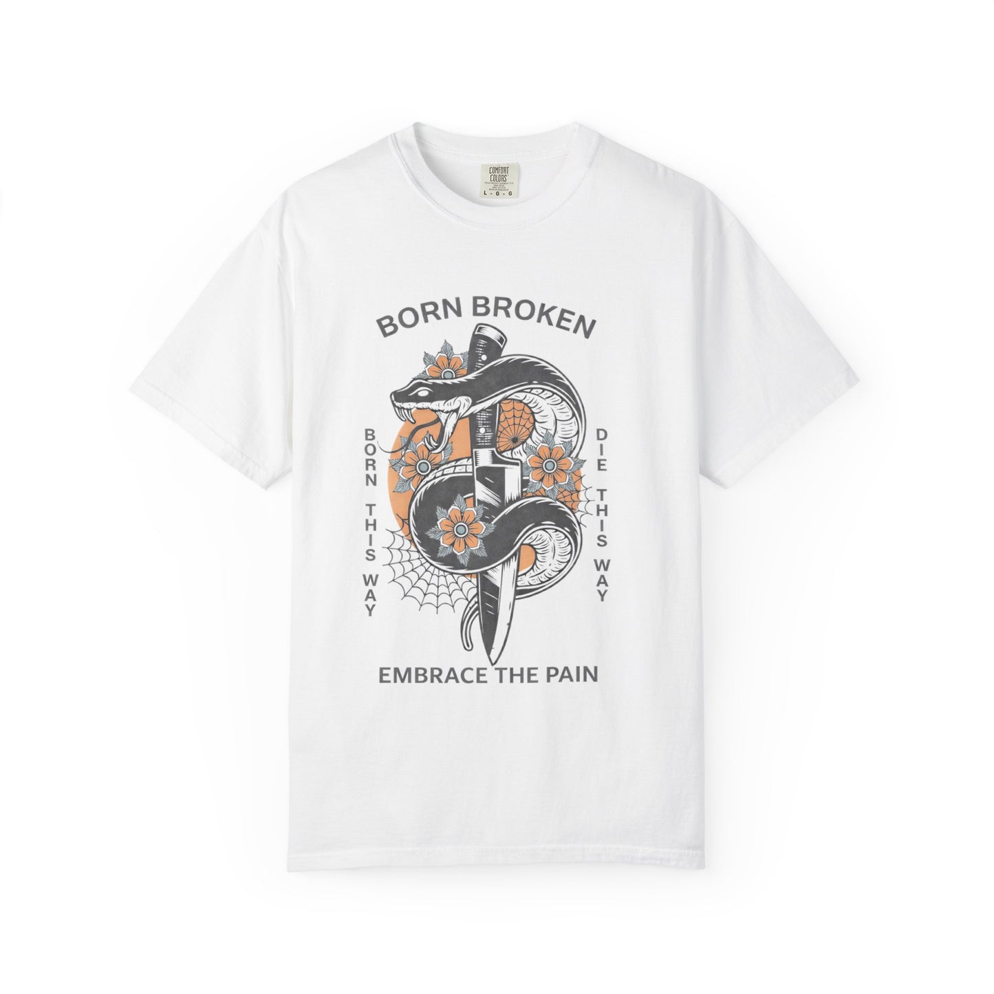Born Broken Snake T-Shirt — Embrace the Pain Graphic Tee