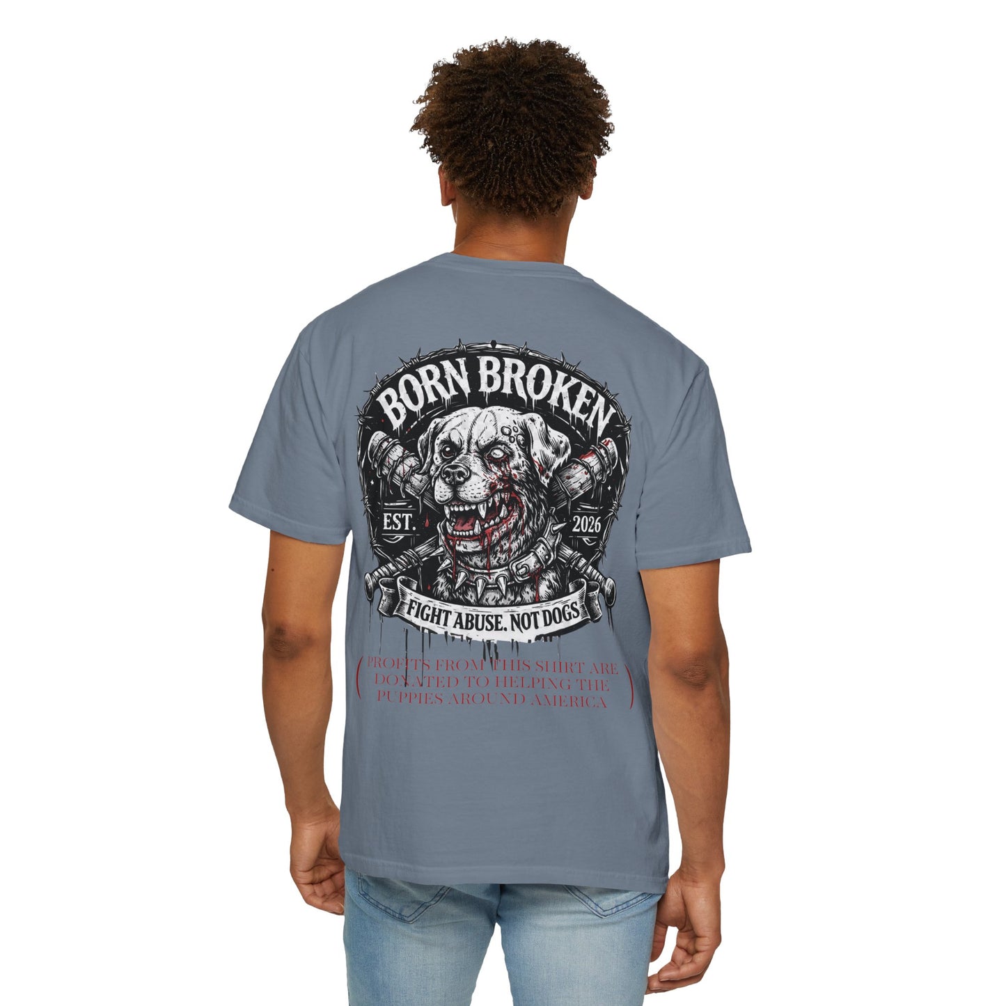 Born Broken Co. Graphic T-Shirt — 'Fight Abuse, Not Dogs' Statement Tee
