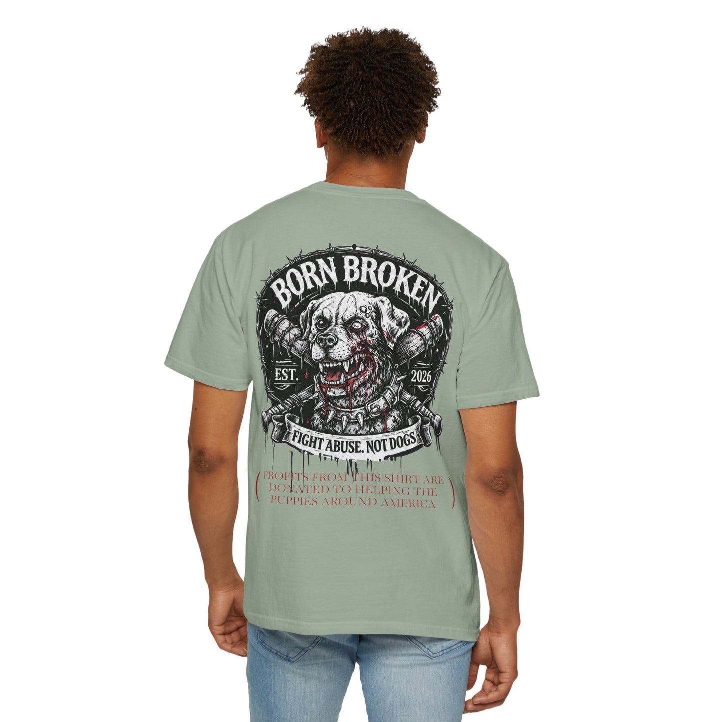 Born Broken Co. Graphic T-Shirt — 'Fight Abuse, Not Dogs' Statement Tee