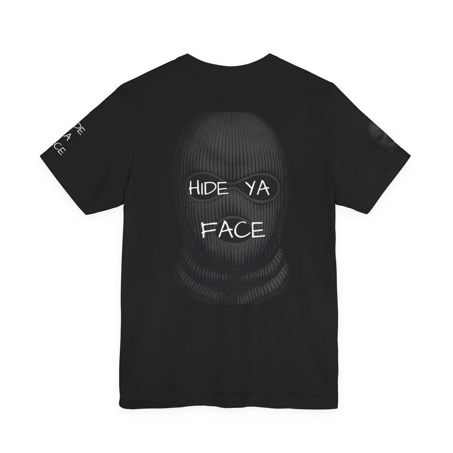 BORN BROKEN — HIDE YA FACE TEE