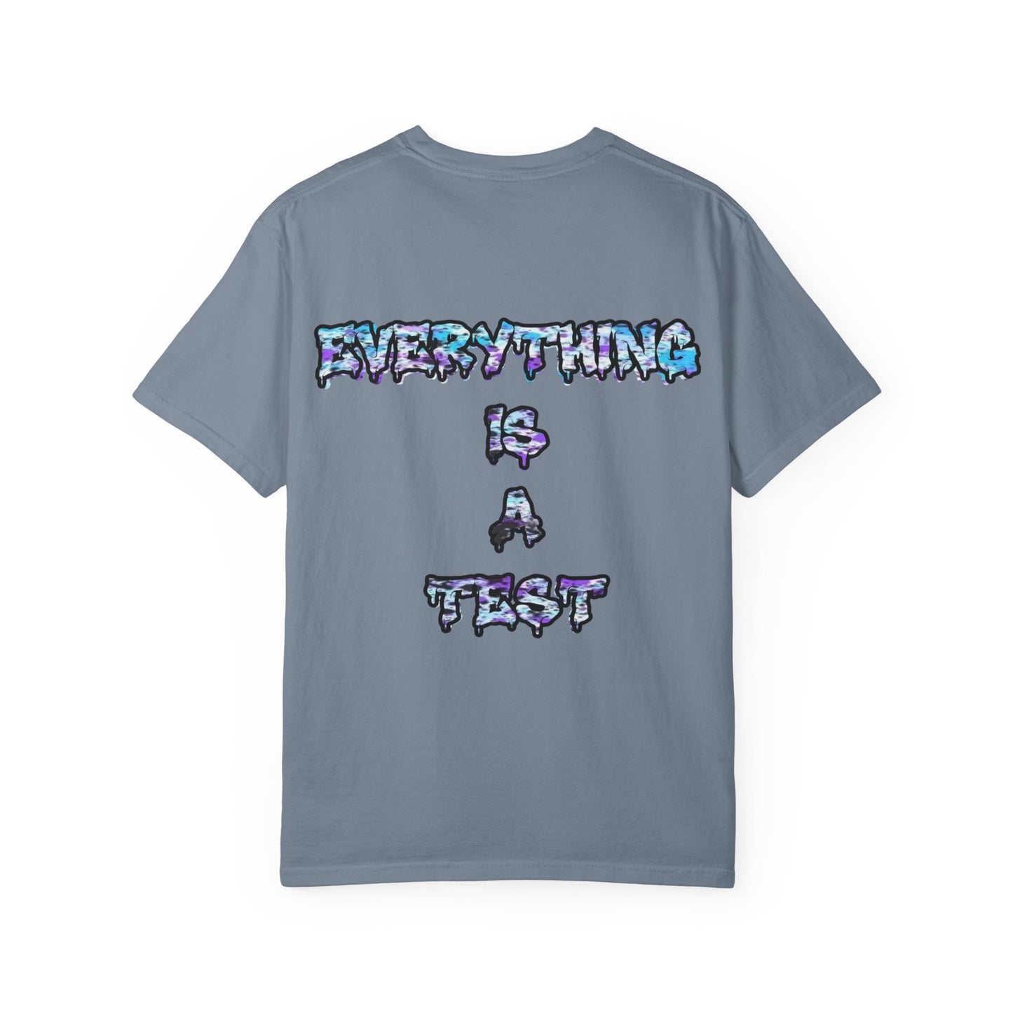 Apex Division Graphic T-Shirt — "Everything Is A Test" Drip Streetwear Tee